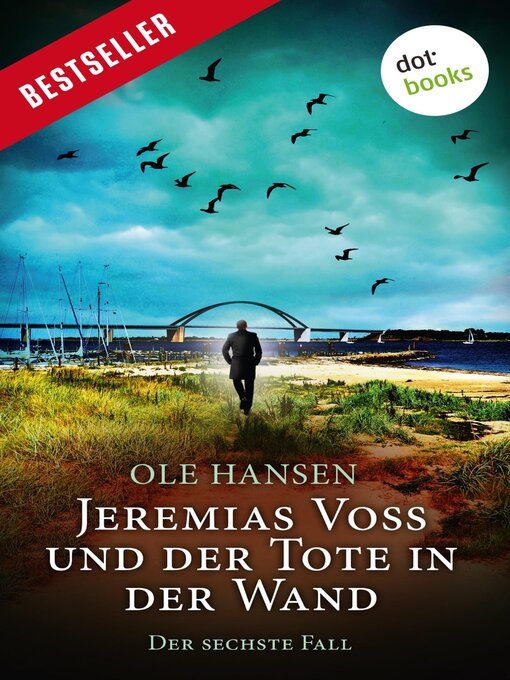 Title details for Jeremias Voss und der Tote in der Wand--Der sechste Fall by Ole Hansen - Available